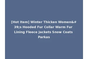 [Hot Item] Winter Thicken Women's Hooded Fur Collar Warm Fur Lining Fleece Jackets Snow Coats Parkas
