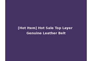[Hot Item] Hot Sale Top Layer Genuine Leather Belt