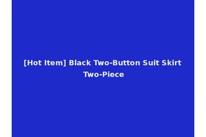 [Hot Item] Black Two-Button Suit Skirt Two-Piece