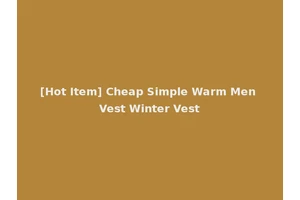 [Hot Item] Cheap Simple Warm Men Vest Winter Vest