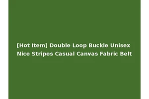 [Hot Item] Double Loop Buckle Unisex Nice Stripes Casual Canvas Fabric Belt