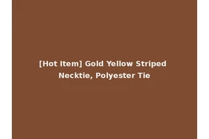 [Hot Item] Gold Yellow Striped Necktie, Polyester Tie