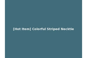 [Hot Item] Colorful Striped Necktie
