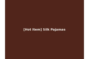 [Hot Item] Silk Pajamas