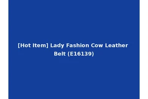 [Hot Item] Lady Fashion Cow Leather Belt (E16139)