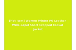 [Hot Item] Women Winter PU Leather Wide-Lapel Short Cropped Casual Jacket