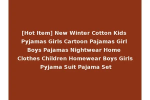 [Hot Item] New Winter Cotton Kids Pyjamas Girls Cartoon Pajamas Girl Boys Pajamas Nightwear Home Clothes Children Homewear Boys Girls Pyjama Suit Pajama Set