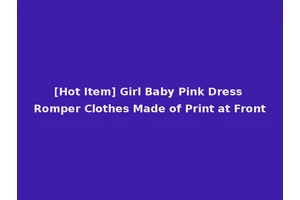 [Hot Item] Girl Baby Pink Dress Romper Clothes Made of Print at Front
