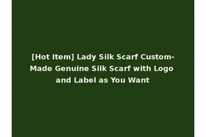 [Hot Item] Lady Silk Scarf Custom-Made Genuine Silk Scarf with Logo and Label as You Want