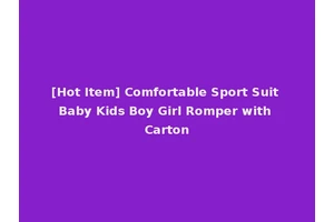 [Hot Item] Comfortable Sport Suit Baby Kids Boy Girl Romper with Carton