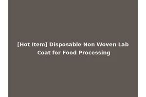 [Hot Item] Disposable Non Woven Lab Coat for Food Processing