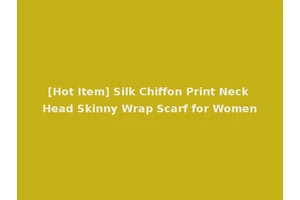 [Hot Item] Silk Chiffon Print Neck Head Skinny Wrap Scarf for Women