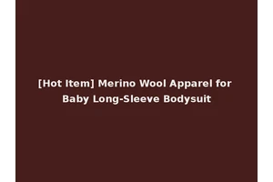 [Hot Item] Merino Wool Apparel for Baby Long-Sleeve Bodysuit