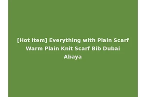 [Hot Item] Everything with Plain Scarf Warm Plain Knit Scarf Bib Dubai Abaya