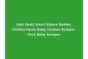 [Hot Item] Short Sleeve Babies Clothes Packs Baby Clothes Romper Pack Baby Romper
