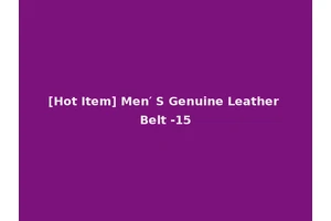 [Hot Item] Men′ S Genuine Leather Belt -15
