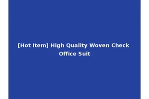 [Hot Item] High Quality Woven Check Office Suit