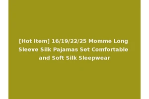 [Hot Item] 16/19/22/25 Momme Long Sleeve Silk Pajamas Set Comfortable and Soft Silk Sleepwear