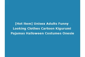 [Hot Item] Unisex Adults Funny Looking Clothes Cartoon Kigurumi Pajamas Halloween Costumes Onesie