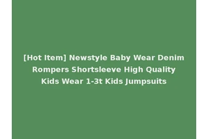[Hot Item] Newstyle Baby Wear Denim Rompers Shortsleeve High Quality Kids Wear 1-3t Kids Jumpsuits