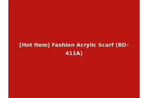 [Hot Item] Fashion Acrylic Scarf (BD-411A)