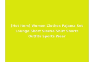 [Hot Item] Women Clothes Pajama Set Lounge Short Sleeve Shirt Shorts Outfits Sports Wear