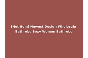 [Hot Item] Newest Design Wholesale Bathrobe Sexy Women Bathrobe