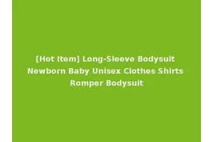[Hot Item] Long-Sleeve Bodysuit Newborn Baby Unisex Clothes Shirts Romper Bodysuit
