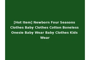 [Hot Item] Newborn Four Seasons Clothes Baby Clothes Cotton Boneless Onesie Baby Wear Baby Clothes Kids Wear