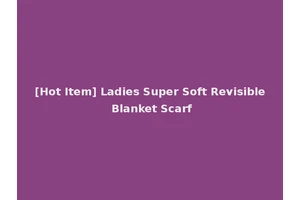 [Hot Item] Ladies Super Soft Revisible Blanket Scarf