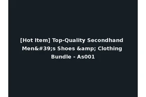 [Hot Item] Top-Quality Secondhand Men's Shoes &amp; Clothing Bundle - As001