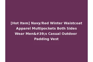 [Hot Item] Navy/Red Winter Waistcoat Apparel Multipockets Both Sides Wear Men's Casual Outdoor Padding Vest