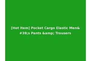 [Hot Item] Pocket Cargo Elastic Men's Pants &amp; Trousers
