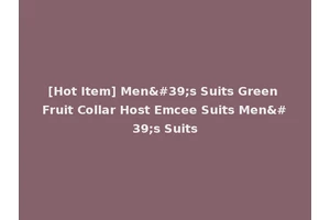 [Hot Item] Men's Suits Green Fruit Collar Host Emcee Suits Men's Suits