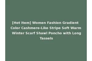 [Hot Item] Women Fashion Gradient Color Cashmere-Like Stripe Soft Warm Winter Scarf Shawl Poncho with Long Tassels