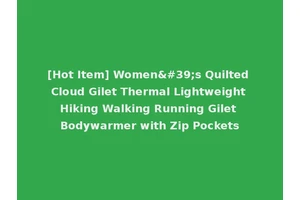 [Hot Item] Women's Quilted Cloud Gilet Thermal Lightweight Hiking Walking Running Gilet Bodywarmer with Zip Pockets