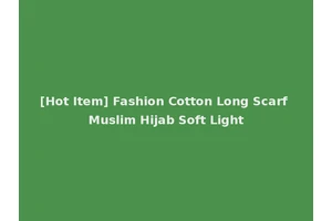 [Hot Item] Fashion Cotton Long Scarf Muslim Hijab Soft Light
