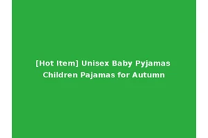 [Hot Item] Unisex Baby Pyjamas Children Pajamas for Autumn