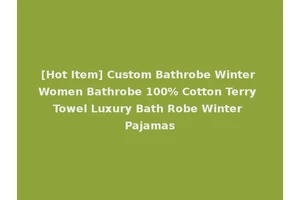 [Hot Item] Custom Bathrobe Winter Women Bathrobe 100% Cotton Terry Towel Luxury Bath Robe Winter Pajamas