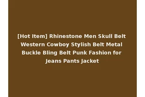 [Hot Item] Rhinestone Men Skull Belt Western Cowboy Stylish Belt Metal Buckle Bling Belt Punk Fashion for Jeans Pants Jacket