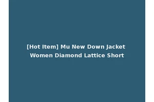 [Hot Item] Mu New Down Jacket Women Diamond Lattice Short