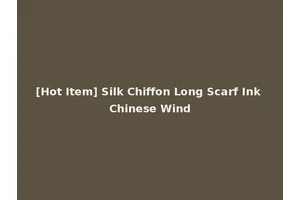 [Hot Item] Silk Chiffon Long Scarf Ink Chinese Wind