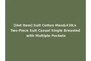 [Hot Item] Suit Cotton Men's Two-Piece Suit Casual Single Breasted with Multiple Pockets