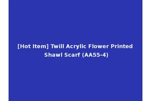 [Hot Item] Twill Acrylic Flower Printed Shawl Scarf (AA55-4)