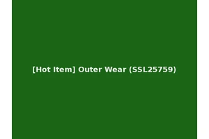 [Hot Item] Outer Wear (SSL25759)