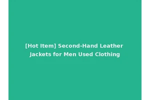 [Hot Item] Second-Hand Leather Jackets for Men Used Clothing
