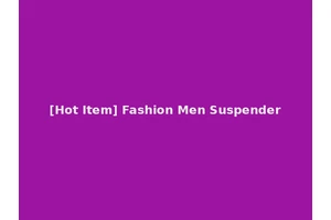 [Hot Item] Fashion Men Suspender