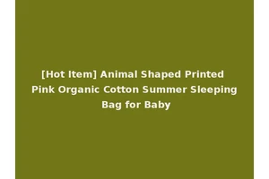 [Hot Item] Animal Shaped Printed Pink Organic Cotton Summer Sleeping Bag for Baby