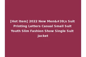 [Hot Item] 2022 New Men's Suit Printing Letters Casual Small Suit Youth Slim Fashion Show Single Suit Jacket
