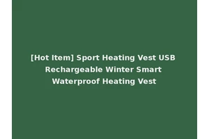 [Hot Item] Sport Heating Vest USB Rechargeable Winter Smart Waterproof Heating Vest
